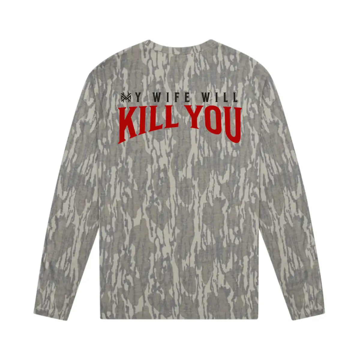 My Wife Will Kill You T-Shirt
